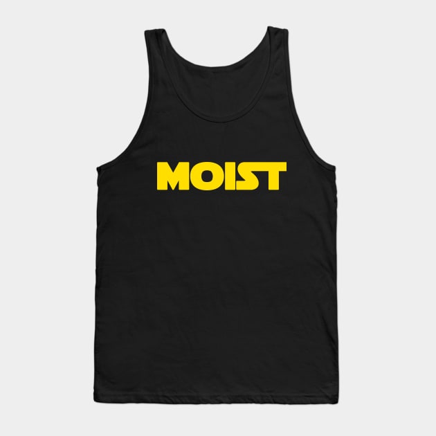 Moist (Imperial Senate) Tank Top by The Imperial Senate Podcast